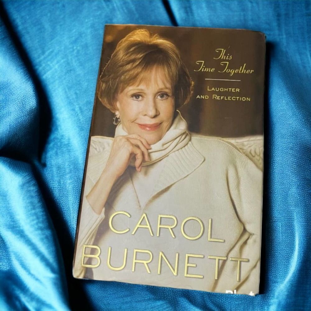 This Time Together Laughter and Reflection Carol Burnett book!